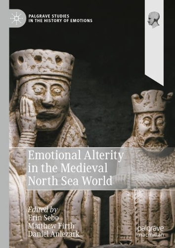 Emotional Alterity in the Medieval North Sea World.
