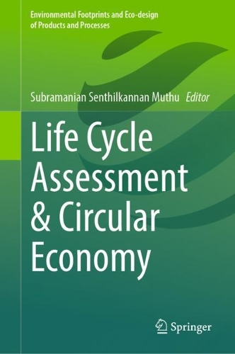 Life Cycle Assessment & Circular Economy. 2023 ed.