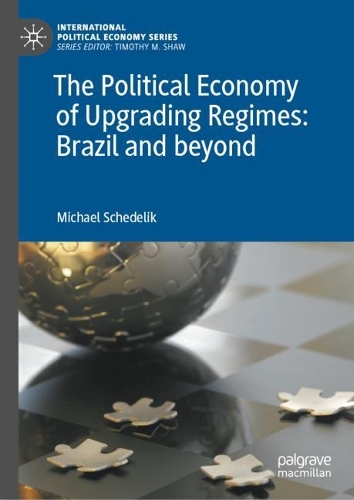The Political Economy of Upgrading Regimes
