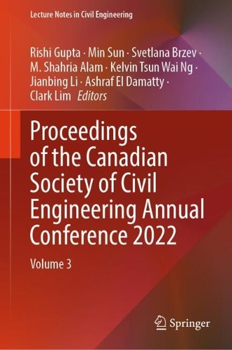 Proceedings of the Canadian Society of Civil Engineering Annual Conference 2022: Volume 3. 2024 ed.