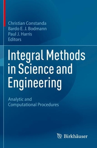 Integral Methods in Science and Engineering
