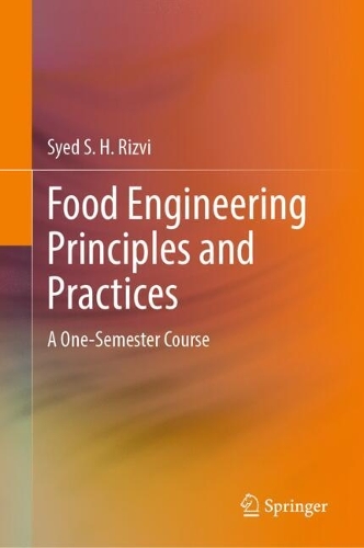 Food Engineering Principles and Practices: A One-Semester Course. 2024 ed.