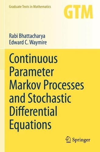 Continuous Parameter Markov Processes and Stochastic Differential Equations.