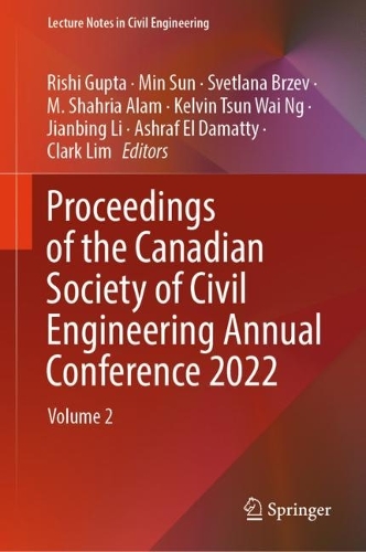 Proceedings of the Canadian Society of Civil Engineering Annual Conference 2022: Volume 2. 2023 ed.