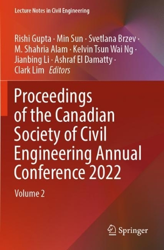 Proceedings of the Canadian Society of Civil Engineering Annual Conference 2022: Volume 2.
