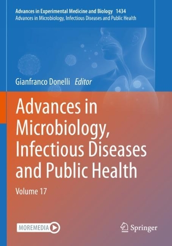 Advances in Microbiology, Infectious Diseases and Public Health: Volume 17. 2023 ed.