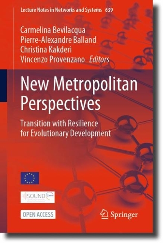 New Metropolitan Perspectives: Transition with Resilience for Evolutionary Development. 1st ed. 2023