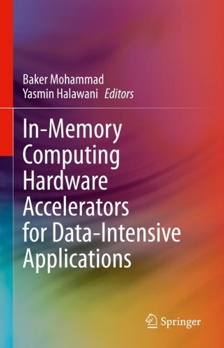 In-Memory Computing Hardware Accelerators for Data-Intensive Applications. 2024 ed.