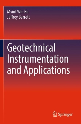 Geotechnical Instrumentation and Applications. 2023 ed.