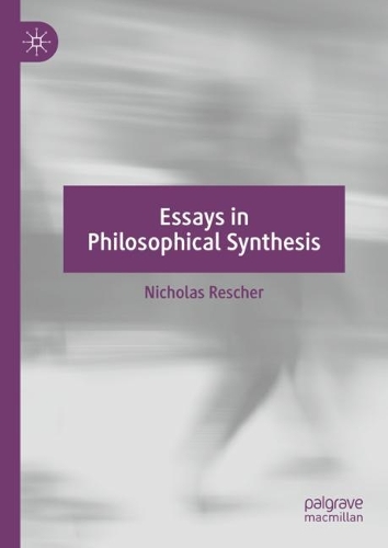 Essays in Philosophical Synthesis.