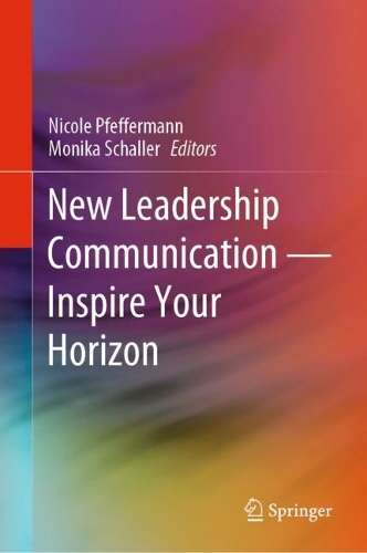 New Leadership Communication-Inspire Your Horizon. 2023 ed.
