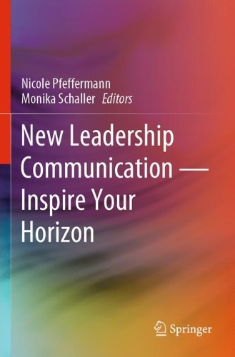 New Leadership Communication-Inspire Your Horizon. 2023 ed.
