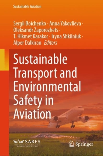 Sustainable Transport and Environmental Safety in Aviation. 2023 ed.