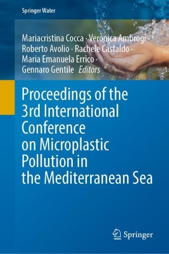 Proceedings of the 3rd International Conference on Microplastic Pollution in the Mediterranean Sea. 2023 ed.