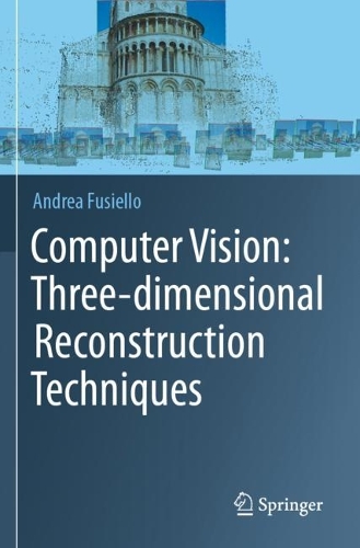 Computer Vision: Three-dimensional Reconstruction Techniques.