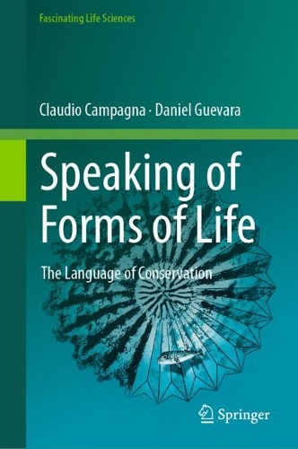 Speaking of Forms of Life: The Language of Conservation. 2023 ed.