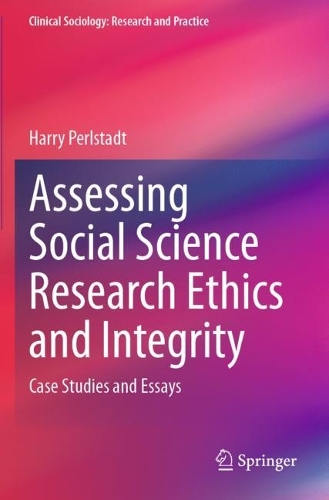 Assessing Social Science Research Ethics and Integrity: Case Studies and Essays.