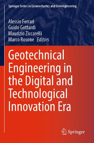 Geotechnical Engineering in the Digital and Technological Innovation Era. 2023 ed.