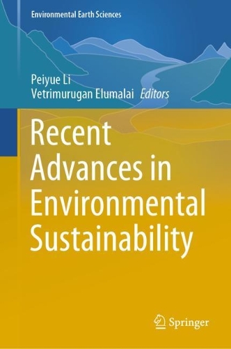 Recent Advances in Environmental Sustainability. 2023 ed.