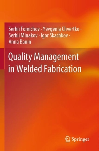 Quality Management in Welded Fabrication. 2023 ed.