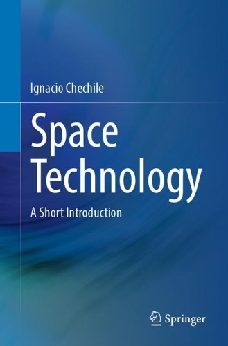 Space Technology: A Short Introduction. 1st ed. 2023