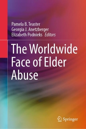 The Worldwide Face of Elder Abuse.