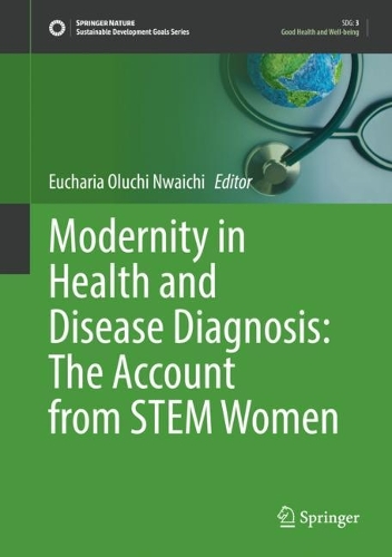 Modernity in Health and Disease Diagnosis: The Account from STEM Women. 2023 ed.