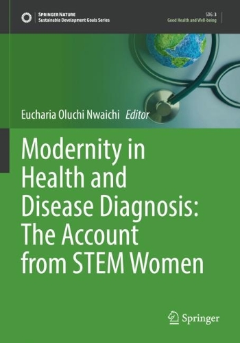 Modernity in Health and Disease Diagnosis: The Account from STEM Women.