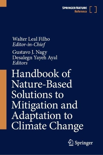Handbook of Nature-Based Solutions to Mitigation and Adaptation to Climate Change.