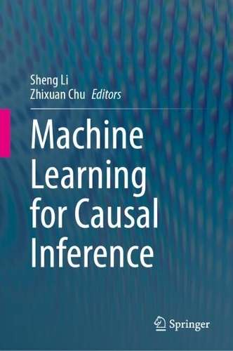 Machine Learning for Causal Inference. 2023 ed.