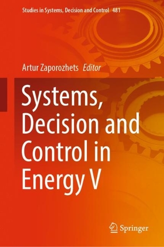 Systems, Decision and Control in Energy V. 2023 ed.