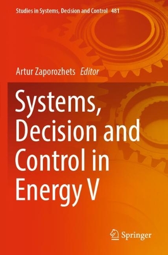 Systems, Decision and Control in Energy V. 2023 ed.