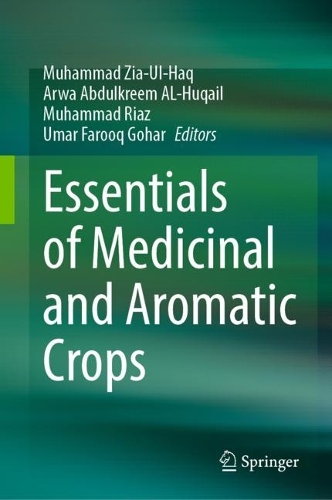 Essentials of Medicinal and Aromatic Crops. 2023 ed.
