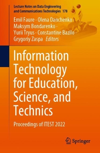 Information Technology for Education, Science, and Technics: Proceedings of ITEST 2022. 1st ed. 2023