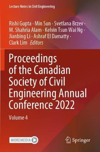 Proceedings of the Canadian Society of Civil Engineering Annual Conference 2022: Volume 4.