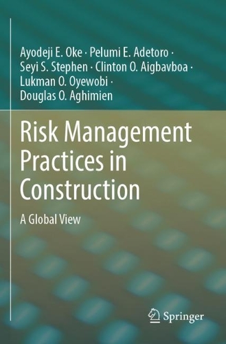 Risk Management Practices in Construction: A Global View. 2023 ed.