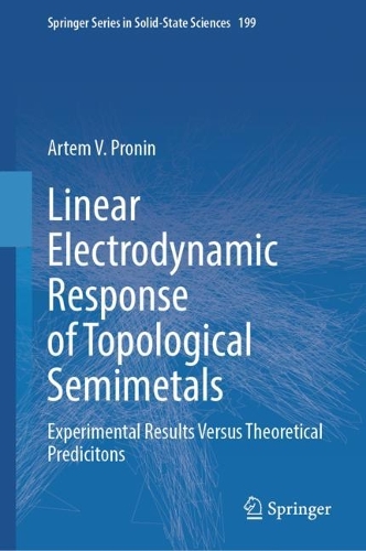 Linear Electrodynamic Response of Topological Semimetals: Experimental Results Versus Theoretical Predicitons. 2023 ed.