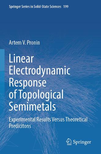 Linear Electrodynamic Response of Topological Semimetals: Experimental Results Versus Theoretical Predicitons. 2023 ed.