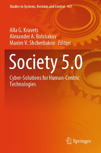 Society 5.0: Cyber-Solutions for Human-Centric Technologies. 2023 ed.
