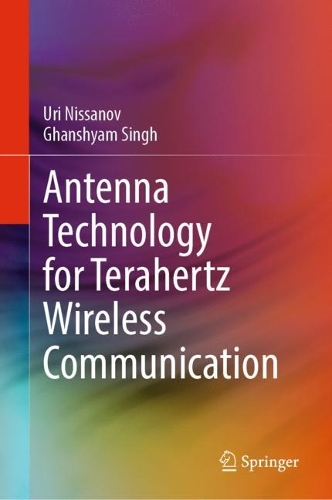 Antenna Technology for Terahertz Wireless Communication. 2023 ed.