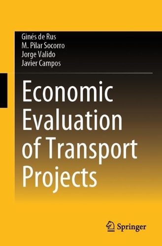 Economic Evaluation of Transport Projects.