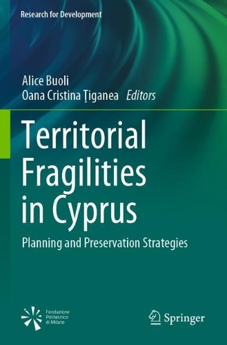 Territorial Fragilities in Cyprus: Planning and Preservation Strategies.