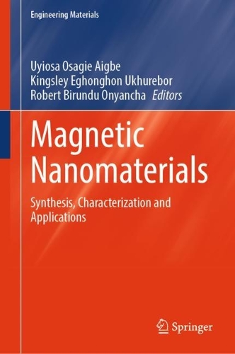 Magnetic Nanomaterials: Synthesis, Characterization and Applications. 2023 ed.