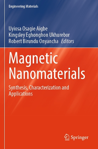 Magnetic Nanomaterials: Synthesis, Characterization and Applications. 2023 ed.