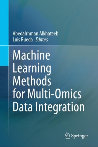 Machine Learning Methods for Multi-Omics Data Integration. 2024 ed.