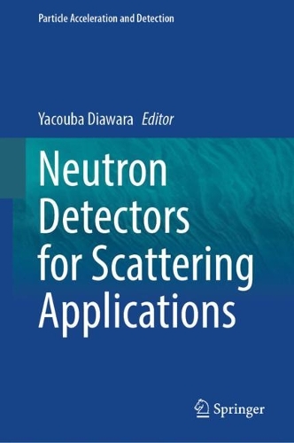 Neutron Detectors for Scattering Applications. 2023 ed.