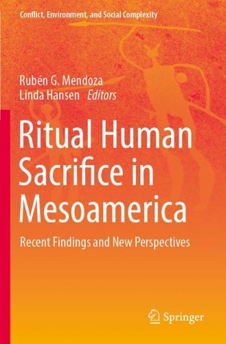 Ritual Human Sacrifice in Mesoamerica: Recent Findings and New Perspectives.