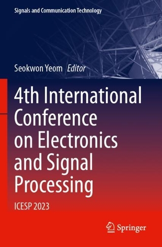 4th International Conference on Electronics and Signal Processing: ICESP 2023.