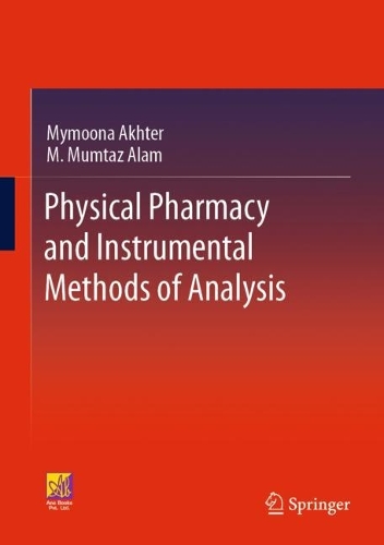 Physical Pharmacy and Instrumental Methods of Analysis. 2023 ed.