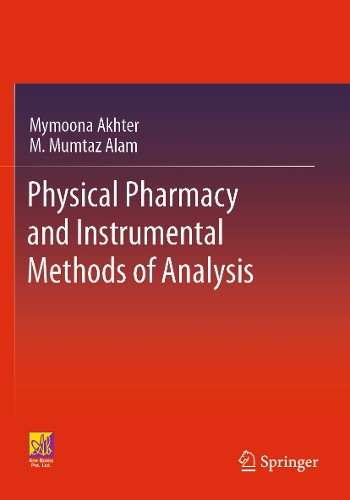 Physical Pharmacy and Instrumental Methods of Analysis. 2023 ed.